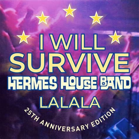 hermes house band i will survive party mix cd maxi|I Will Survive .